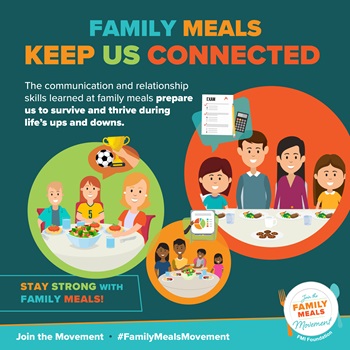 Family Meals Keep Us Connected